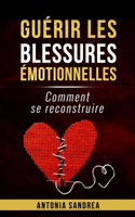 Guérir les blessures émotionnelles