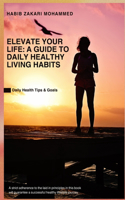 Elevate Your Life
