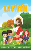 La Biblia Libro de Colorear para Niños: 49 ilustraciones del Antiguo y del Nuevo Testamento