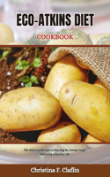 Eco-Atkins Diet Cookbook