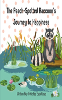 Peach-Spotted Raccoon's Journey to Happiness