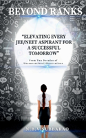 Beyond Ranks: â€œElevating Every JEE-NEET Aspirant for a Successful Tomorrowâ€�