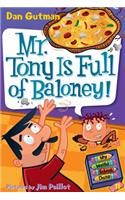 Mr. Tony Is Full of Baloney!