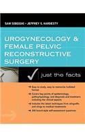 Urogynecology and Female Pelvic Reconstructive Surgery: Just the Facts