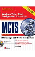McTs Windows Vista Client Configuration Study Guide (Exam 70-620)