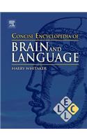 Concise Encyclopedia of Brain and Language