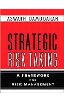 Strategic Risk Taking