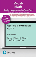 Mylab Math with Pearson Etext -- 18 Week Combo Access Card -- For Beginning & Intermediate Algebra