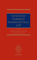 Navigating European Pharmaceutical Law