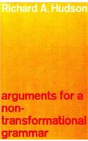 Arguments for a Non-Transformational Grammar