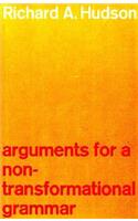 Arguments for a Non-Transformational Grammar