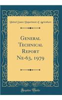 General Technical Report Ne-63, 1979 (Classic Reprint)