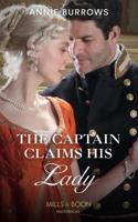 The Captain Claims His Lady: (Book 3 Brides for Bachelors)