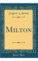Milton (Classic Reprint)