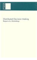 Distributed Decision Making