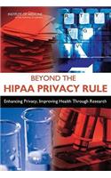 Beyond the Hipaa Privacy Rule