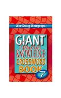 Daily Telegraph Giant General Knowledge Crossword Book 7