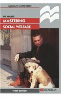 Mastering Social Welfare