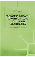 Economic Growth, Low Income and Housing in South Korea