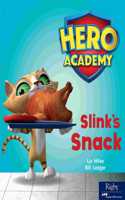 Leveled Reader Set 3 Bookroom Pack Level E: Slink's Snack(Hero Academy)