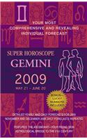 Super Horoscopes Gemini: May 21 - June 20
