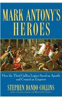 Mark Antony's Heroes