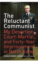 The Reluctant Communist