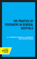 Practice of Psychiatry in General Hospitals