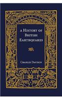 A History of British Earthquakes: (English)