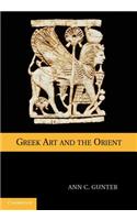 Greek Art and the Orient