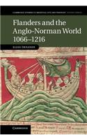 Flanders and the Anglo-Norman World, 1066–1216