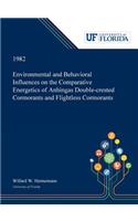 Environmental and Behavioral Influences on the Comparative Energetics of Anhingas Double-crested Cormorants and Flightless Cormorants