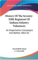 History Of The Seventy-Fifth Regiment Of Indiana Infantry Volunteers