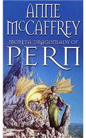 Moreta - Dragonlady Of Pern: Dragonlady of Pern. Anne McCaffrey