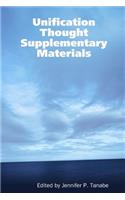 Unification Thought Supplementary Materials