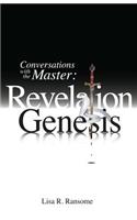 Conversations with the Master: Revelation Genesis