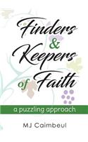 Finders & Keepers of Faith