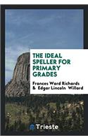 The Ideal Speller for Primary Grades