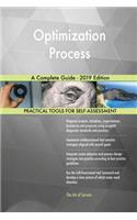 Optimization Process A Complete Guide - 2019 Edition