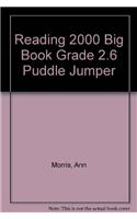 Reading 2000 Big Book Grade 2.6 Puddle Jumper