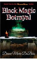 Black Magic Betrayal: Voodoo Vows Book 2