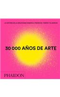 30.000 Años de Arte Mini (30,000 Years of Art) (Spanish Edition)