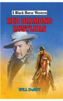 Red Diamond Rustlers: (A Black Horse Western)