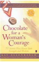 Chocolate for a Woman's Courage