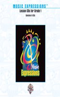 Music Expressions Grade 1: Lesson, CDs(Music Expressions)