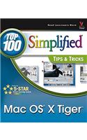 Mac OS X® TigerTM: Top 100 Simplified® Tips & Tricks (Top 100 Simplified Tips & Tricks)