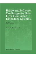 Hardware/Software Co-Design for Data Flow Dominated Embedded Systems