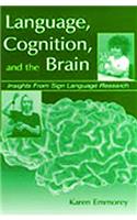 Language, Cognition, and the Brain