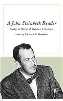 John Steinbeck Reader: Essays in Honor of Stephen K. George