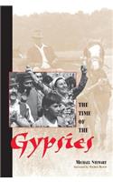 The Time Of The Gypsies: (Studies in the Ethnographic Imagination)